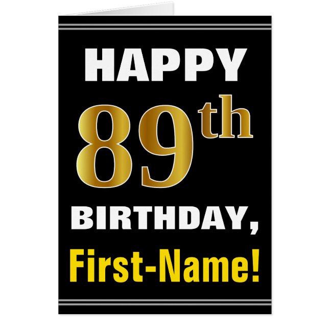 Bold, Black, Faux Gold 89th Birthday w/ Name Card (Front)