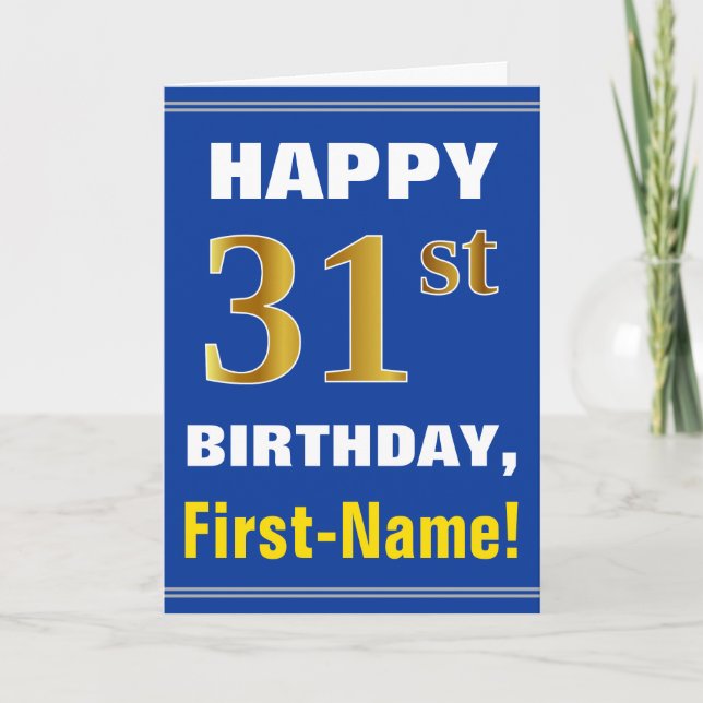 Bold, Blue, Faux Gold 31st Birthday w/ Name Card (Front)