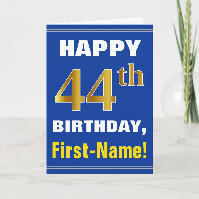 Bold, Blue, Faux Gold 44th Birthday w/ Name Card (Front)