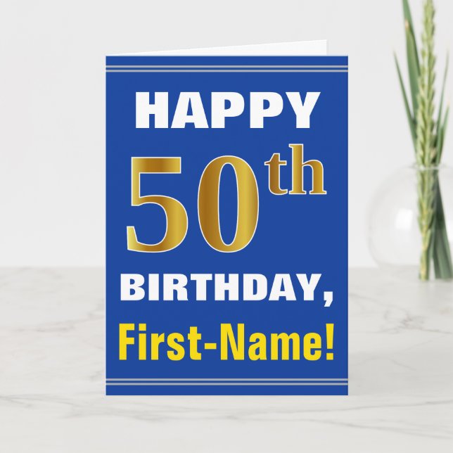 Bold, Blue, Faux Gold 50th Birthday w/ Name Card (Front)
