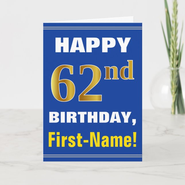 Bold, Blue, Faux Gold 62nd Birthday w/ Name Card (Front)