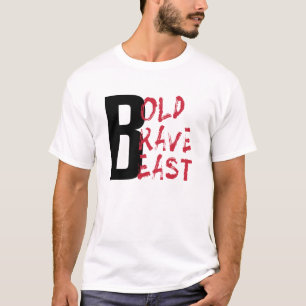 Bold Brave Beast Motivational Aesthetic Typography T-Shirt