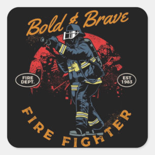 Bold Brave Firefighter Square Sticker