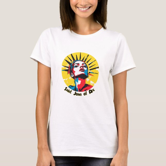 Bold & Brave: St. Joan of Arc in Chic Style! T-Shirt (Front)