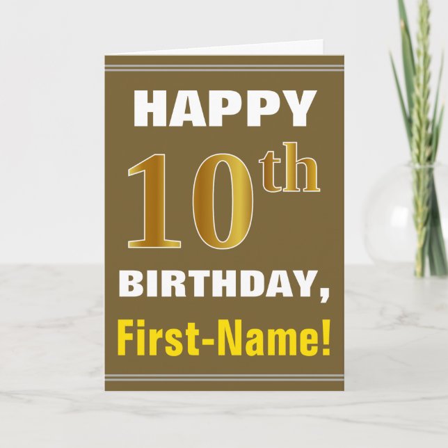 Bold, Brown, Faux Gold 10th Birthday w/ Name Card (Front)