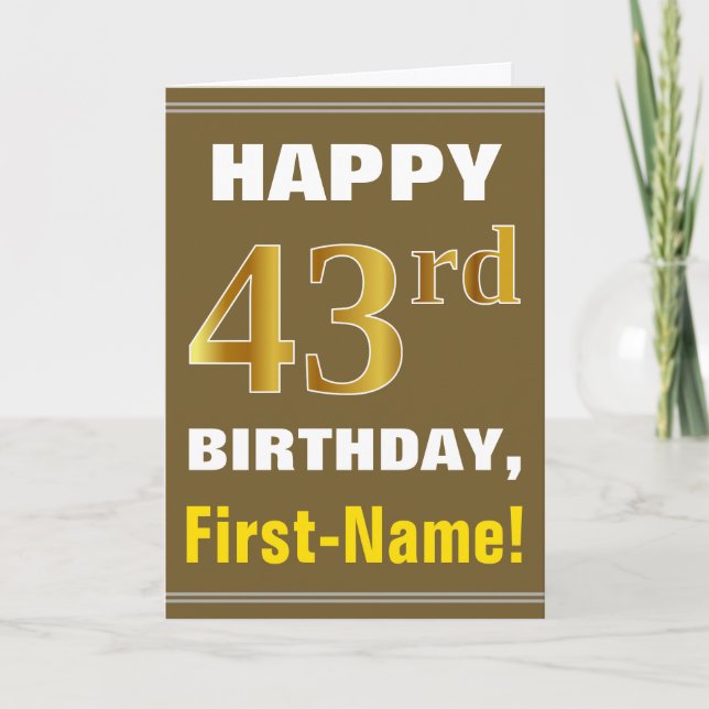 Bold, Brown, Faux Gold 43rd Birthday w/ Name Card (Front)