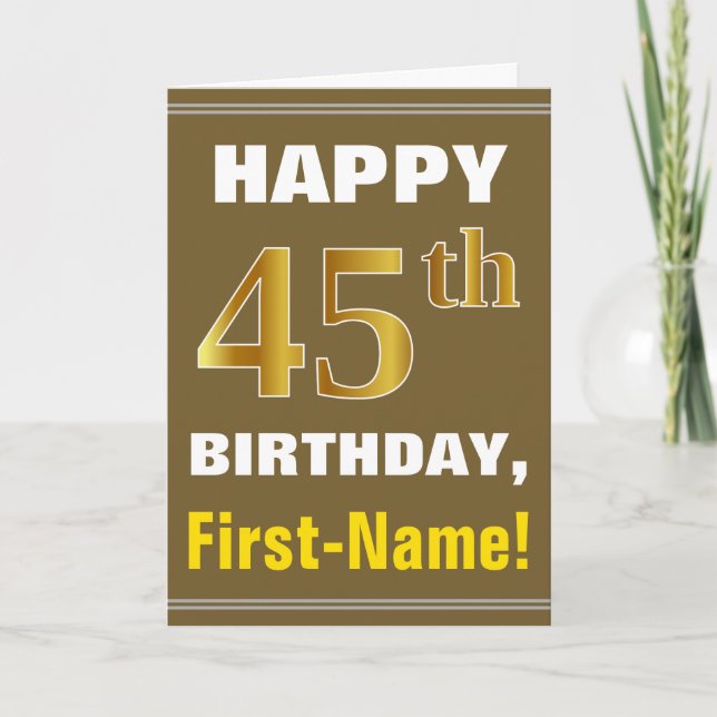 Bold, Brown, Faux Gold 45th Birthday w/ Name Card (Front)