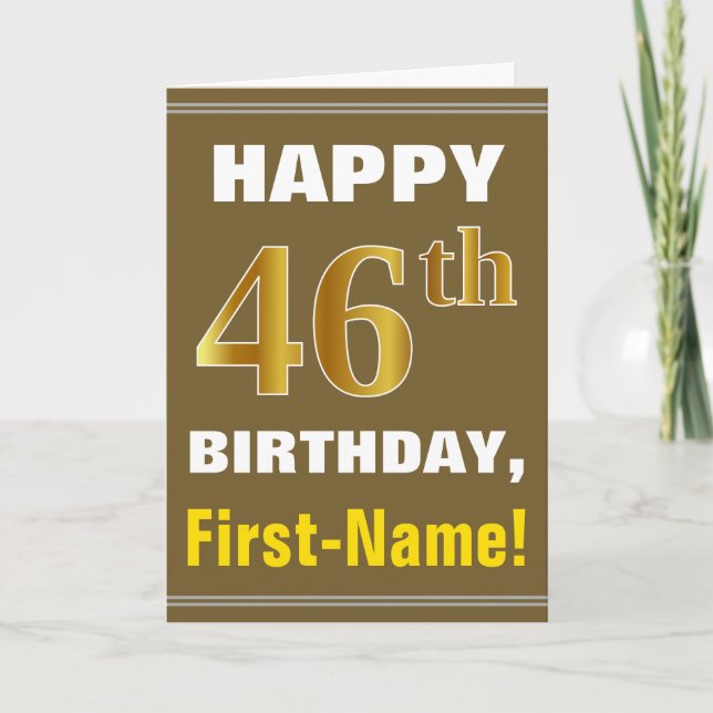 Bold, Brown, Faux Gold 46th Birthday w/ Name Card (Front)