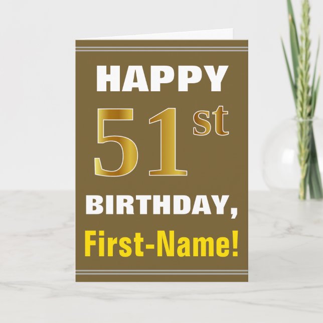 Bold, Brown, Faux Gold 51st Birthday w/ Name Card (Front)