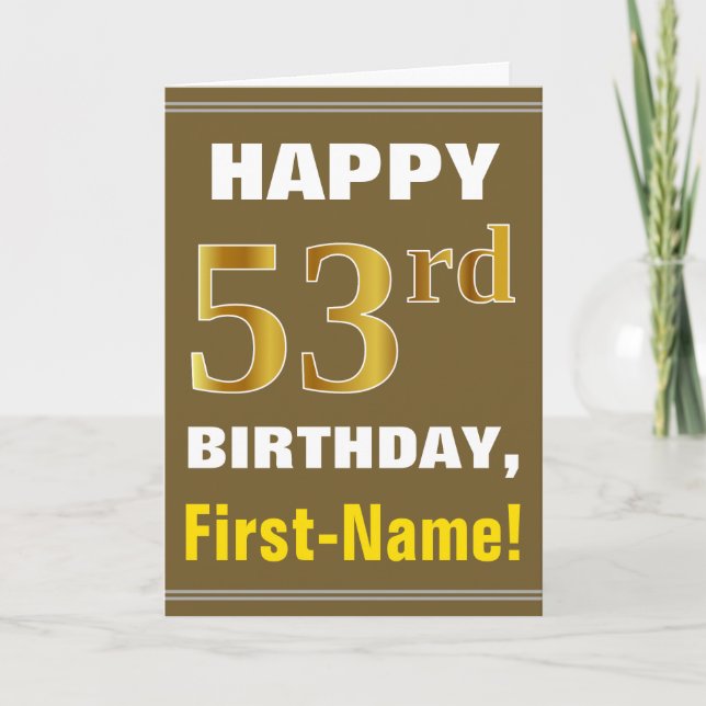 Bold, Brown, Faux Gold 53rd Birthday w/ Name Card (Front)