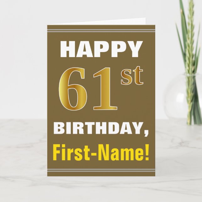 Bold, Brown, Faux Gold 61st Birthday w/ Name Card (Front)