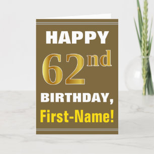 Bold, Brown, Faux Gold 62nd Birthday w/ Name Card