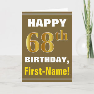 Bold, Brown, Faux Gold 68th Birthday w/ Name Card