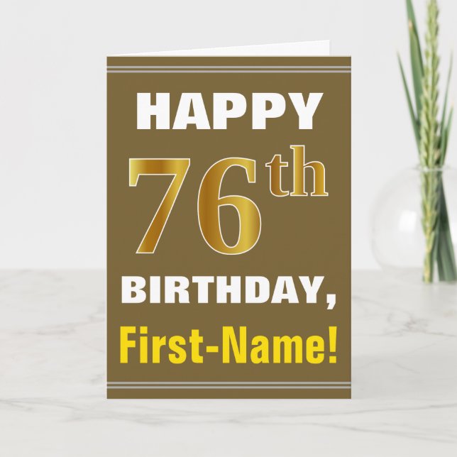 Bold, Brown, Faux Gold 76th Birthday w/ Name Card (Front)