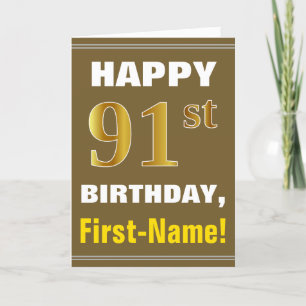 Bold, Brown, Faux Gold 91st Birthday w/ Name Card