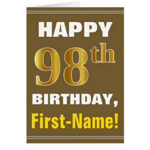 Bold, Brown, Faux Gold 98th Birthday w/ Name Card