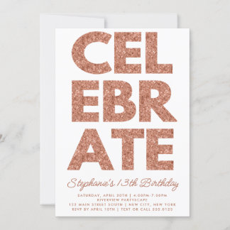 Bold CELEBRATE Rose Gold Glitter Birthday Invitation