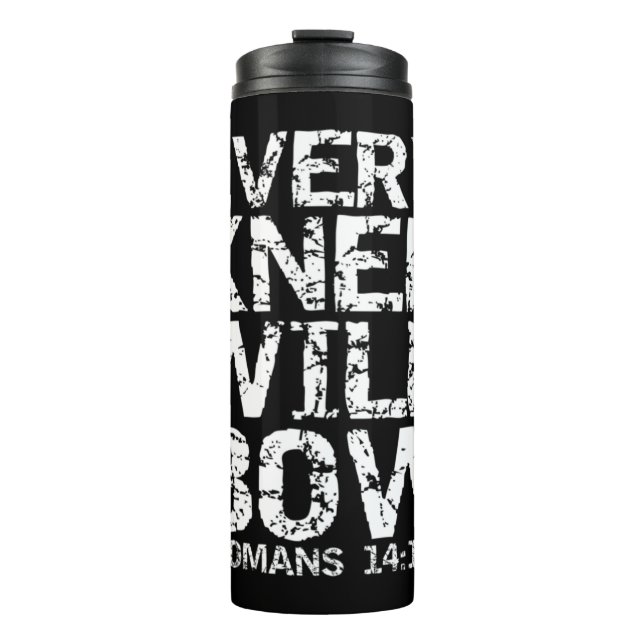Bold Christian Bible Verse Quote for Men Every Kne Thermal Tumbler (Front)