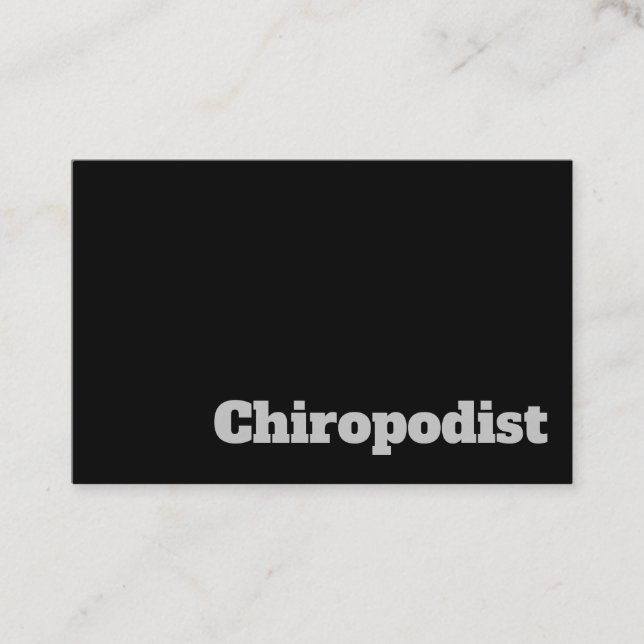 Bold & Clear Chiropodist Design Business Card (Front)