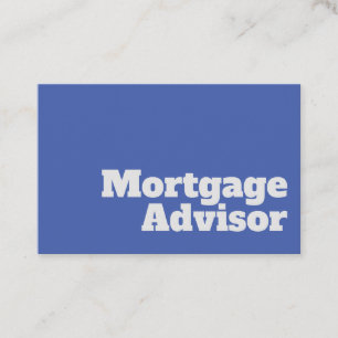 Bold & Clear Mortgage Advisor Design Business Card