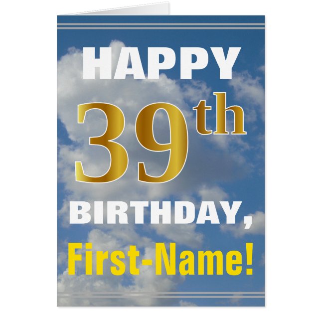 Bold, Cloudy Sky, Faux Gold 39th Birthday + Name (Front)