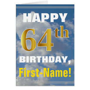Bold, Cloudy Sky, Faux Gold 64th Birthday + Name
