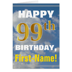Bold, Cloudy Sky, Faux Gold 99th Birthday + Name