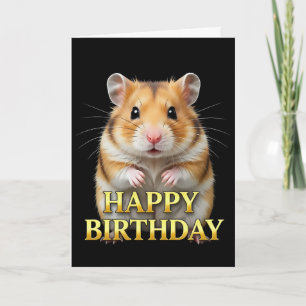 BOLD DISTINCT CLOSEUP HAMSTER BIRTHDAY CARD