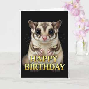 BOLD DISTINCT CLOSEUP SUGAR GLIDER BIRTHDAY CARD