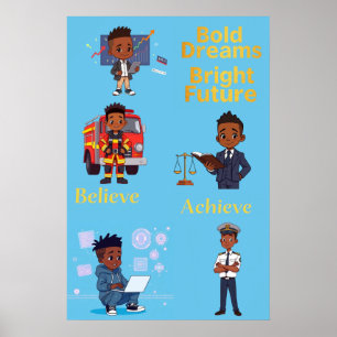 Bold Dreams Bright Future Poster