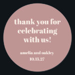 Bold Dusty Rose Retro Custom Wedding Thank You  Classic Round Sticker<br><div class="desc">Add a touch of charm to your celebration with these custom dusty rose thank-you stickers. Featuring a retro-inspired serif font and elegant layout, these stickers are perfect for sealing envelopes, decorating favour bags, or personalising party decor. The warm dusty rose hue pairs beautifully with neutral and earthy tones, making them...</div>
