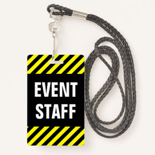 Bold "EVENT STAFF" + Black & Yellow Stripes Badge ID Badge
