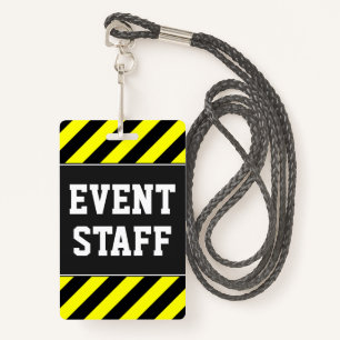 Bold "EVENT STAFF" + Yellow & Black Stripes Badge ID Badge