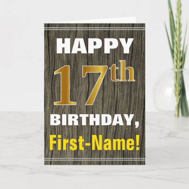 Bold, Faux Wood, Faux Gold 17th Birthday + Name Card (Front)