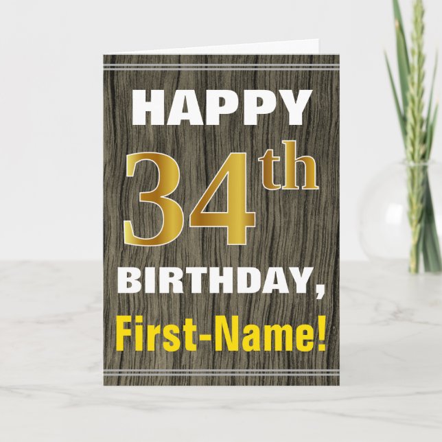 Bold, Faux Wood, Faux Gold 34th Birthday + Name Card (Front)