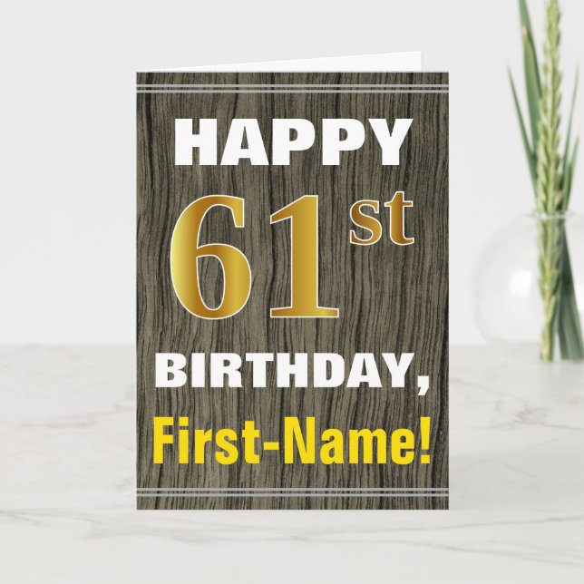 Bold, Faux Wood, Faux Gold 61st Birthday + Name Card (Front)