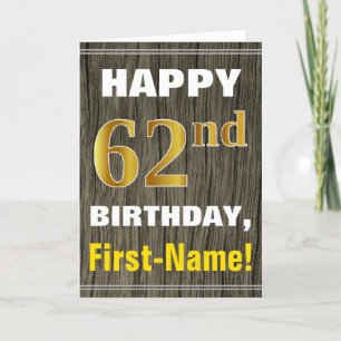 Bold, Faux Wood, Faux Gold 62nd Birthday + Name Card