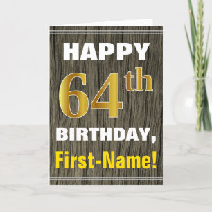 Bold, Faux Wood, Faux Gold 64th Birthday + Name Card