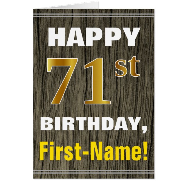 Bold, Faux Wood, Faux Gold 71st Birthday + Name (Front)