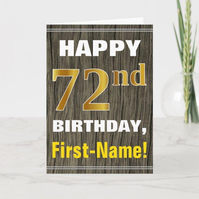 Bold, Faux Wood, Faux Gold 72nd Birthday + Name Card (Front)