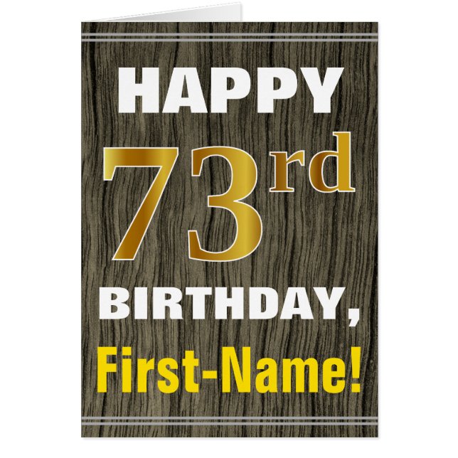 Bold, Faux Wood, Faux Gold 73rd Birthday + Name (Front)