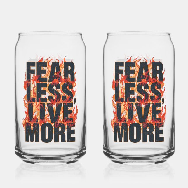 Bold Fiery Motivational Typography Can Glass (Front)