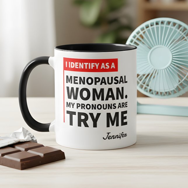 Bold Funny Menopausal Woman Try Me Quote Mug (Creator Uploaded)