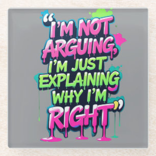 Bold Funny Quote Neon Graffiti Design Glass Coaster