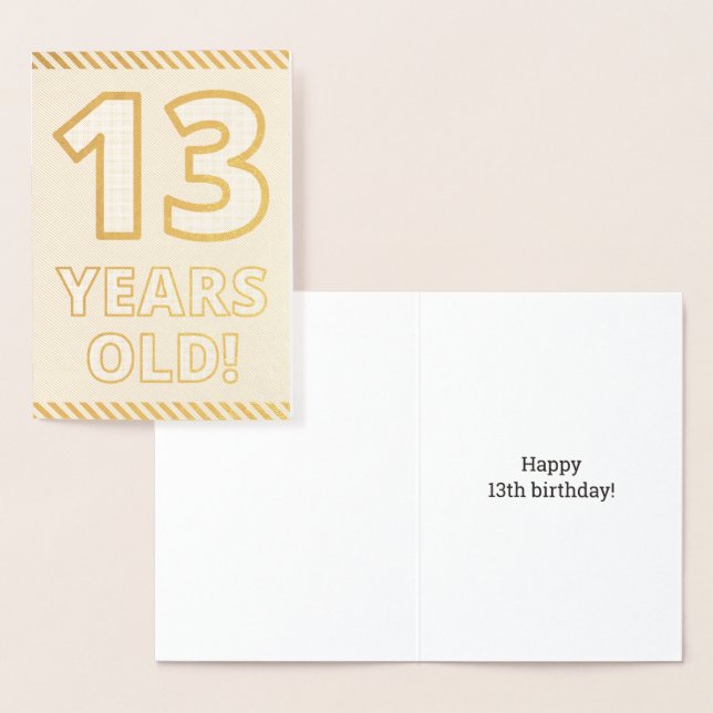 Bold, Gold Foil "13 YEARS OLD!" Birthday Card (Display)