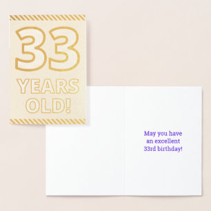 Bold, Gold Foil "33 YEARS OLD!" Birthday Card