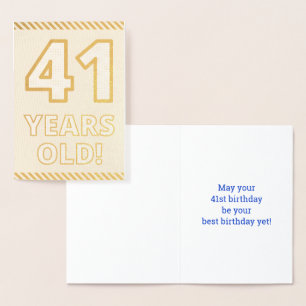 Bold, Gold Foil "41 YEARS OLD!" Birthday Card