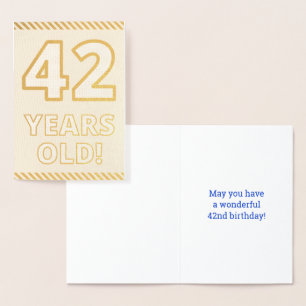 Bold, Gold Foil "42 YEARS OLD!" Birthday Card