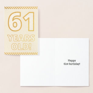 Bold, Gold Foil "61 YEARS OLD!" Birthday Card
