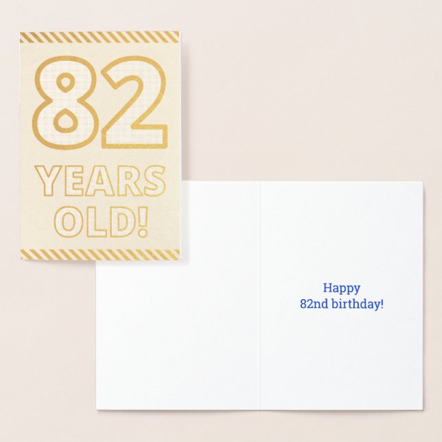 Bold, Gold Foil "82 YEARS OLD!" Birthday Card (Display)